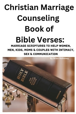 Christian Marriage Counseling Book of Bible Verses Paperback Mahoneyproducts