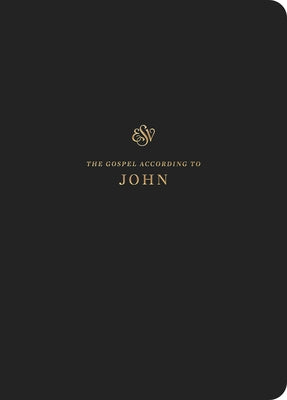 ESV Scripture Journal: John: John Crossway