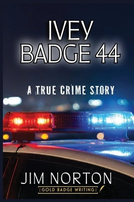 Ivey Badge 44 by Norton, Jim