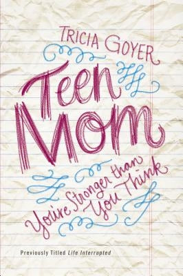 Teen Mom: You're Stronger Than You Think Paperback Zondervan