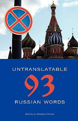 93 Untranslatable Russian Words Paperback Russian Information Services, Inc.