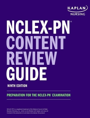 NCLEX-PN Content Review Guide: Preparation for the NCLEX-PN Examination Paperback Kaplan Nursing