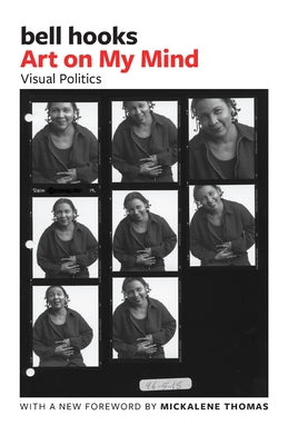 Art on My Mind: Visual Politics Paperback New Press