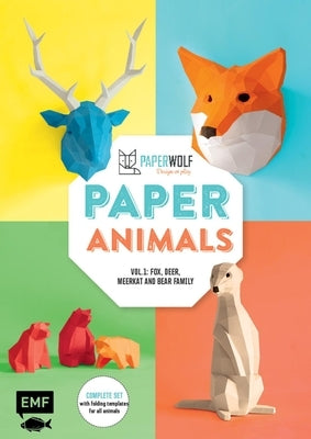 Paper Animals: Volume 1: Fox, Deer, Meerkat and Bear Family Paperback Gingko Press