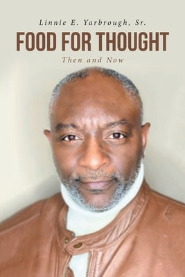 Food for Thought: Then and Now Paperback Covenant Books
