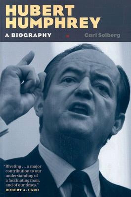 Hubert Humphrey: A Biography Paperback Borealis Books