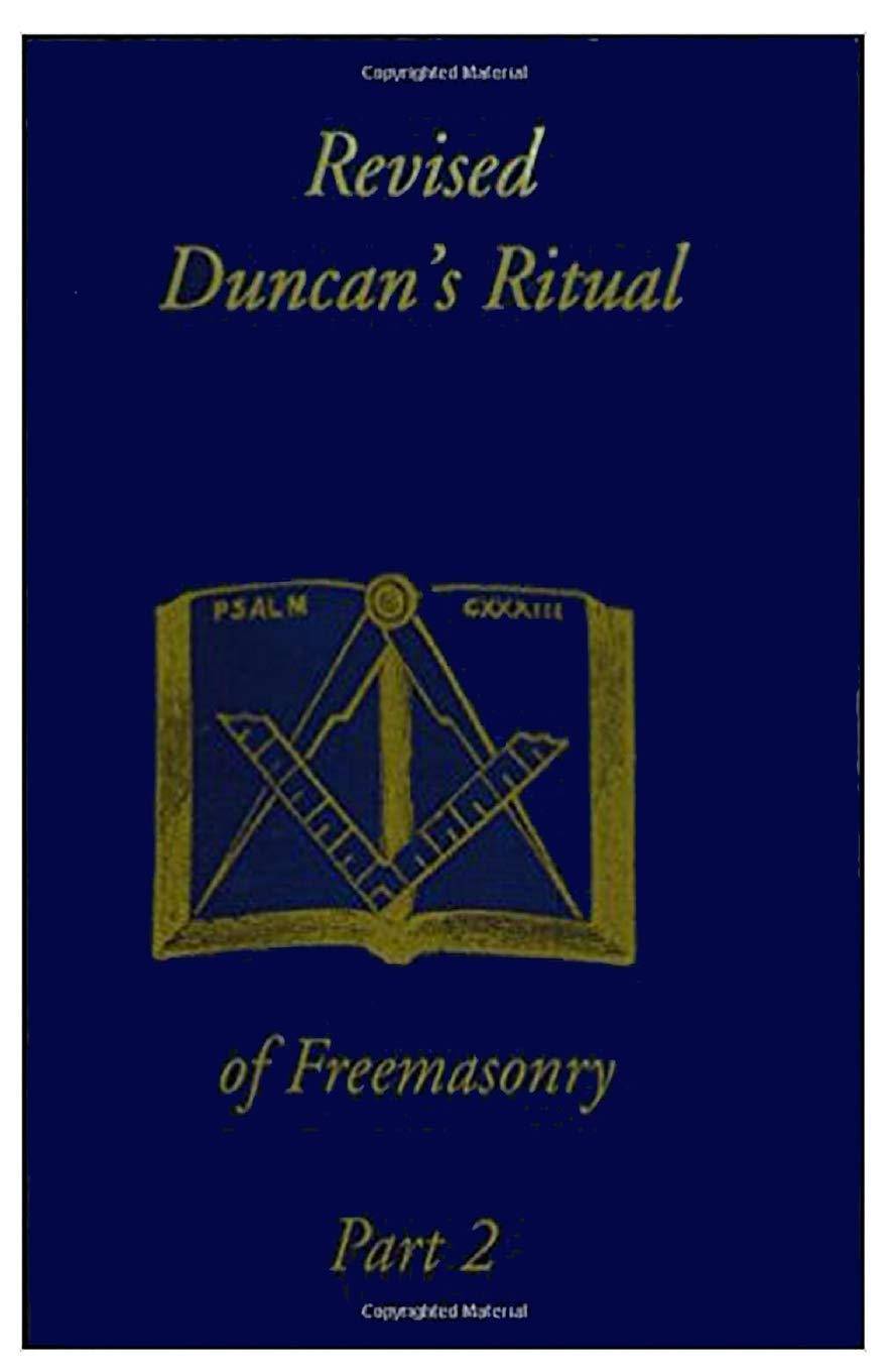 Revised Duncan's Ritual Of Freemasonry Part 2 Religion & Spirituality Malcolm C. Duncan