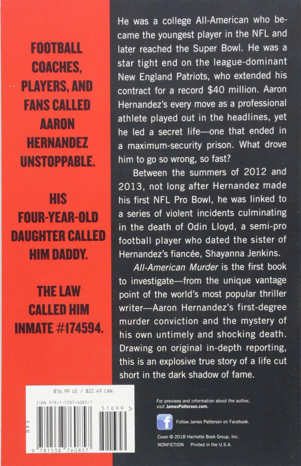 All-American Murder: The Rise and Fall of Aaron Hernandez, the S - CA Corrections Bookstore