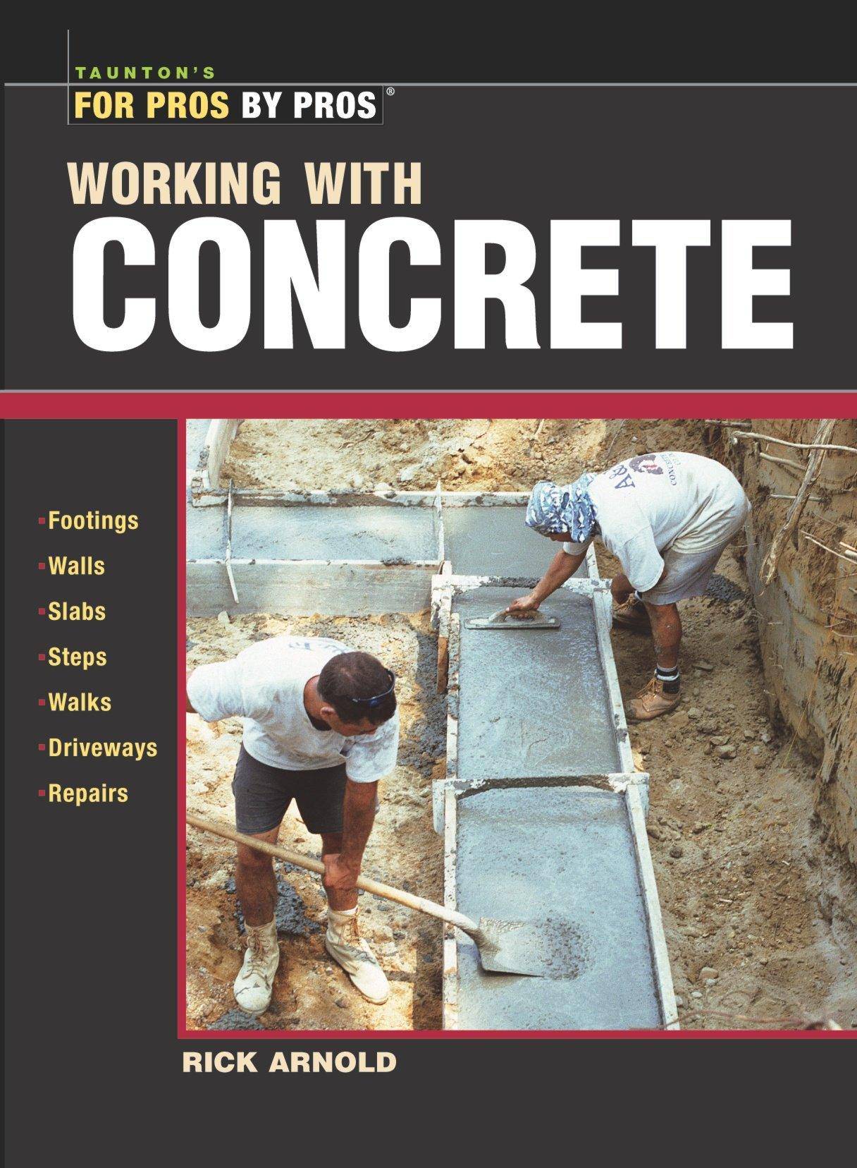 Working with Concrete Engineering and Transportation Rick Arnold