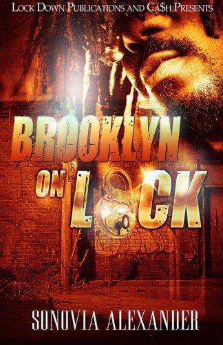 Brooklyn On Lock Literature and Fiction Sonovia Alexander