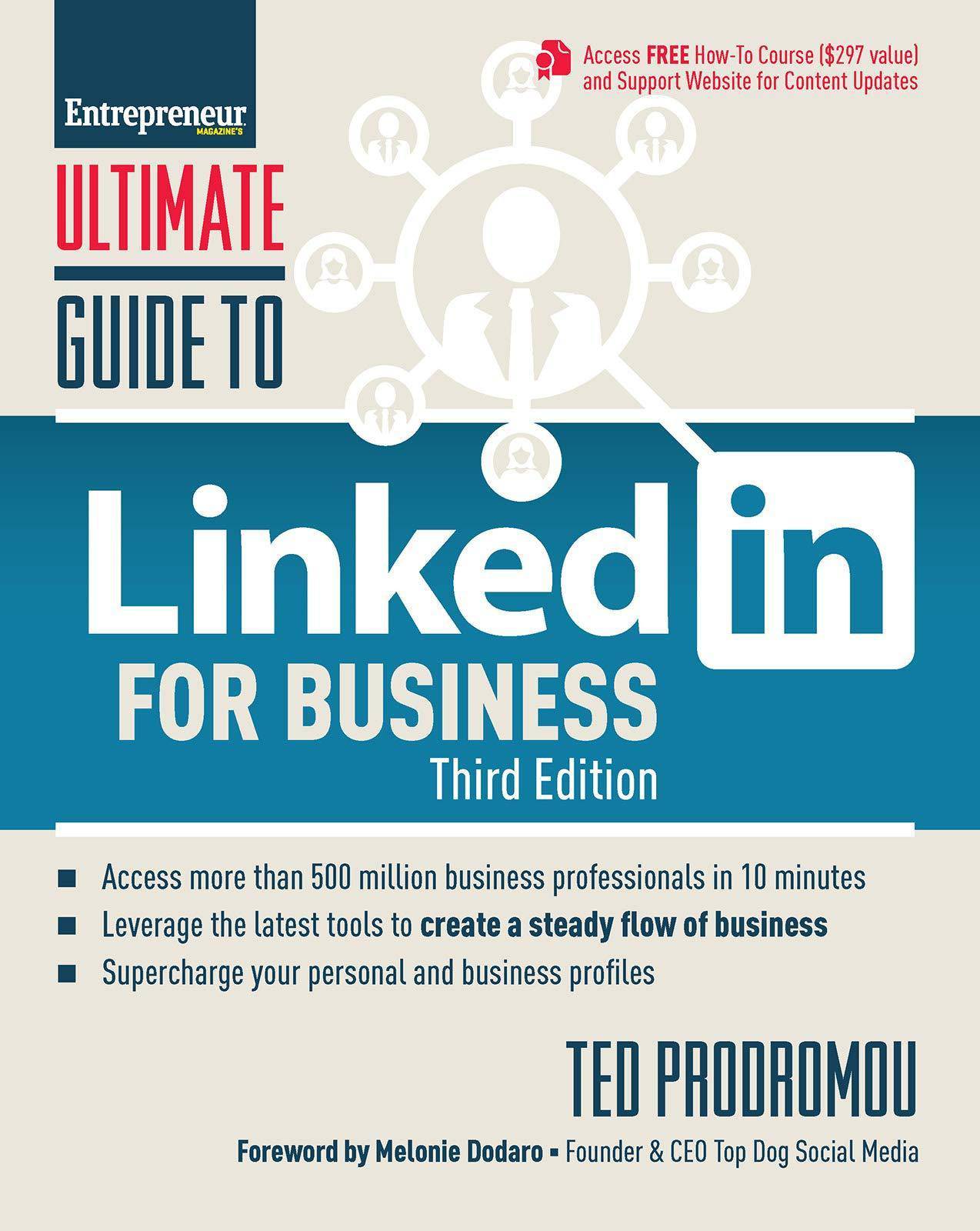 Ultimate Guide to Linkedin for Business: Access More Than 500 Million People in 10 Minutes Business & Money Ted Prodromou