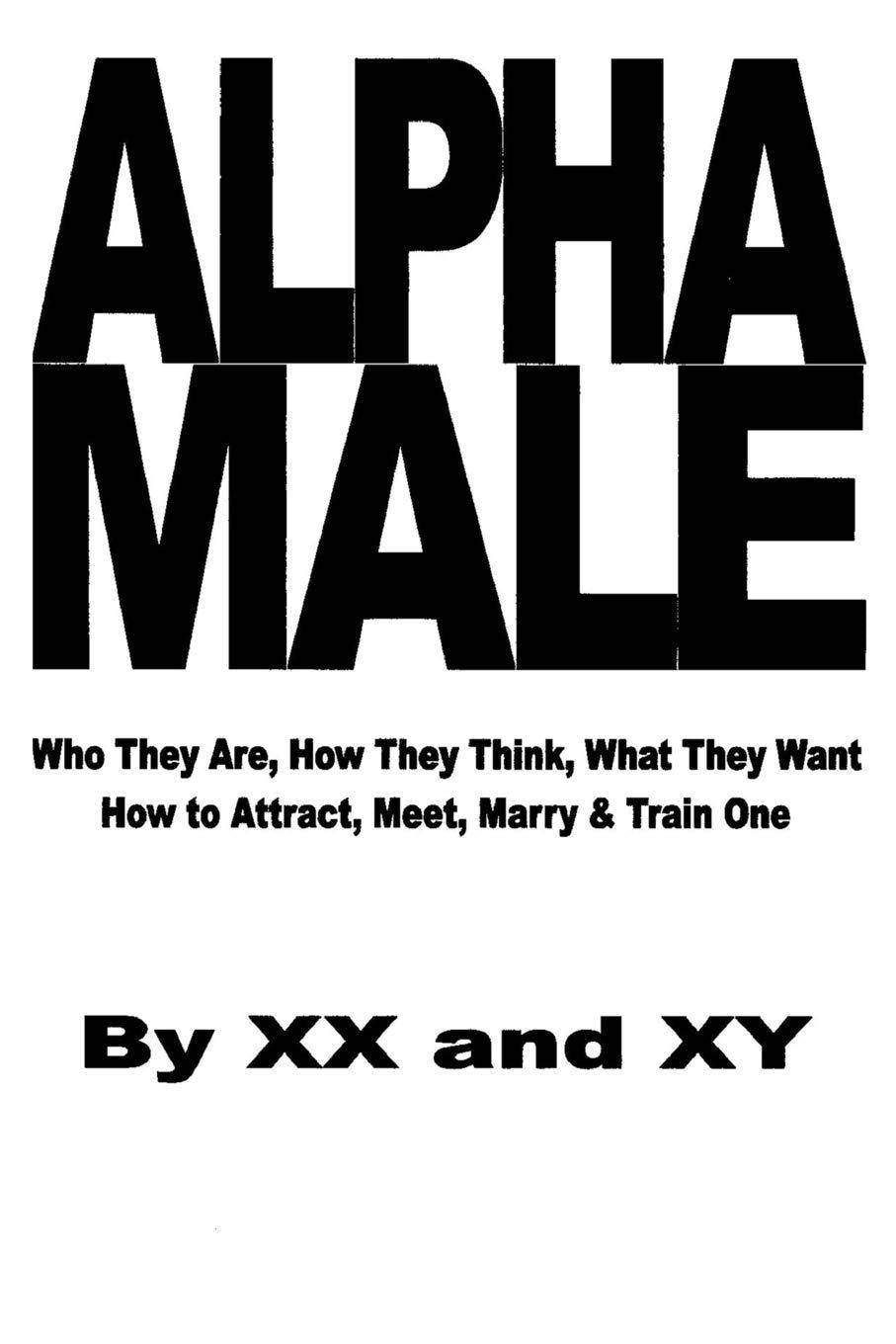 Alpha Male Self-Help | Sexual Instruction XX and Xy