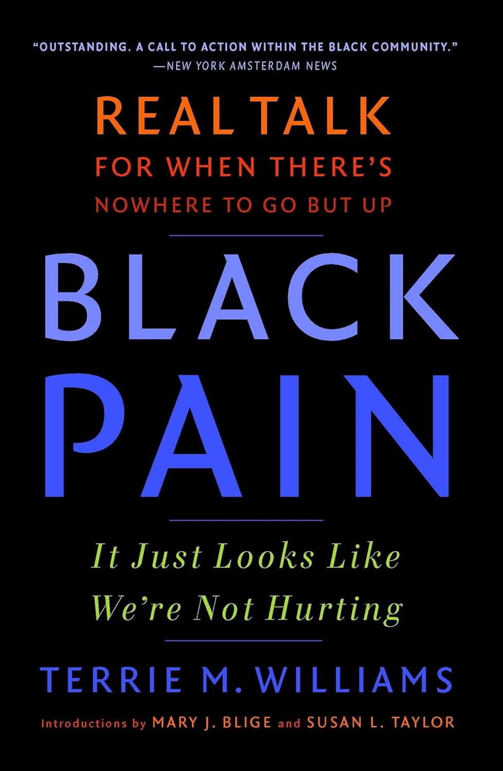 Black Pain: It Just Looks Like We're Not Hurting - CA Corrections Book Store