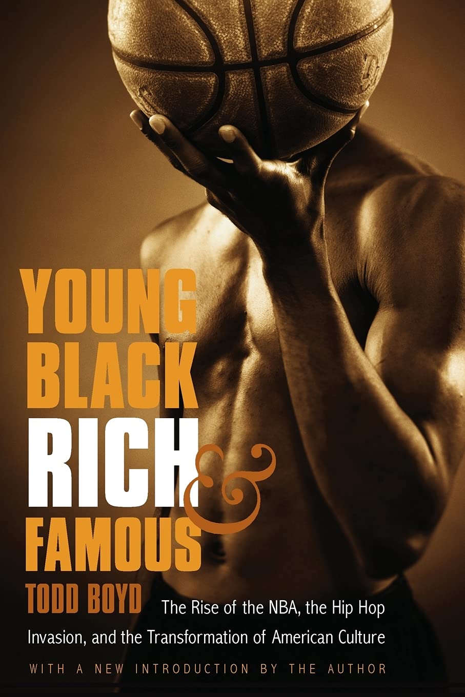 Young, Black, Rich, and Famous: The Rise of the NBA, the Hip Hop Invasion, and the Transformation of American Culture - CA Corrections Book Store