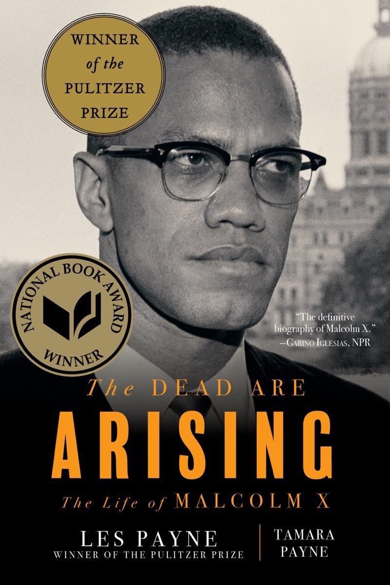 The Dead Are Arising: The Life of Malcolm X - CA Corrections Book Store