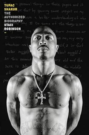 Tupac Shakur: The Authorized Biography