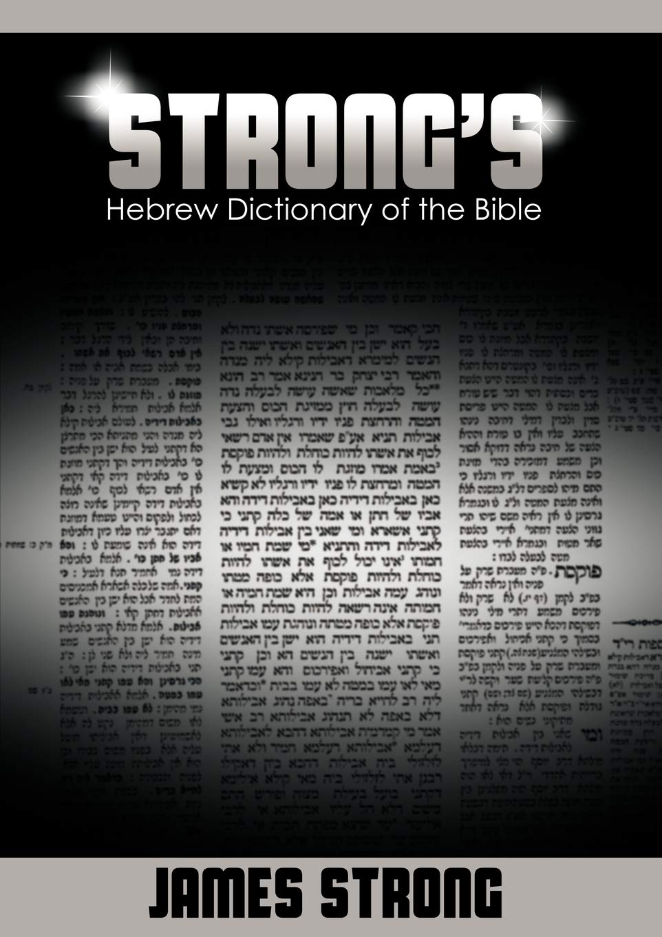 Strong's Hebrew Dictionary of the Bible - CA Corrections Book Store