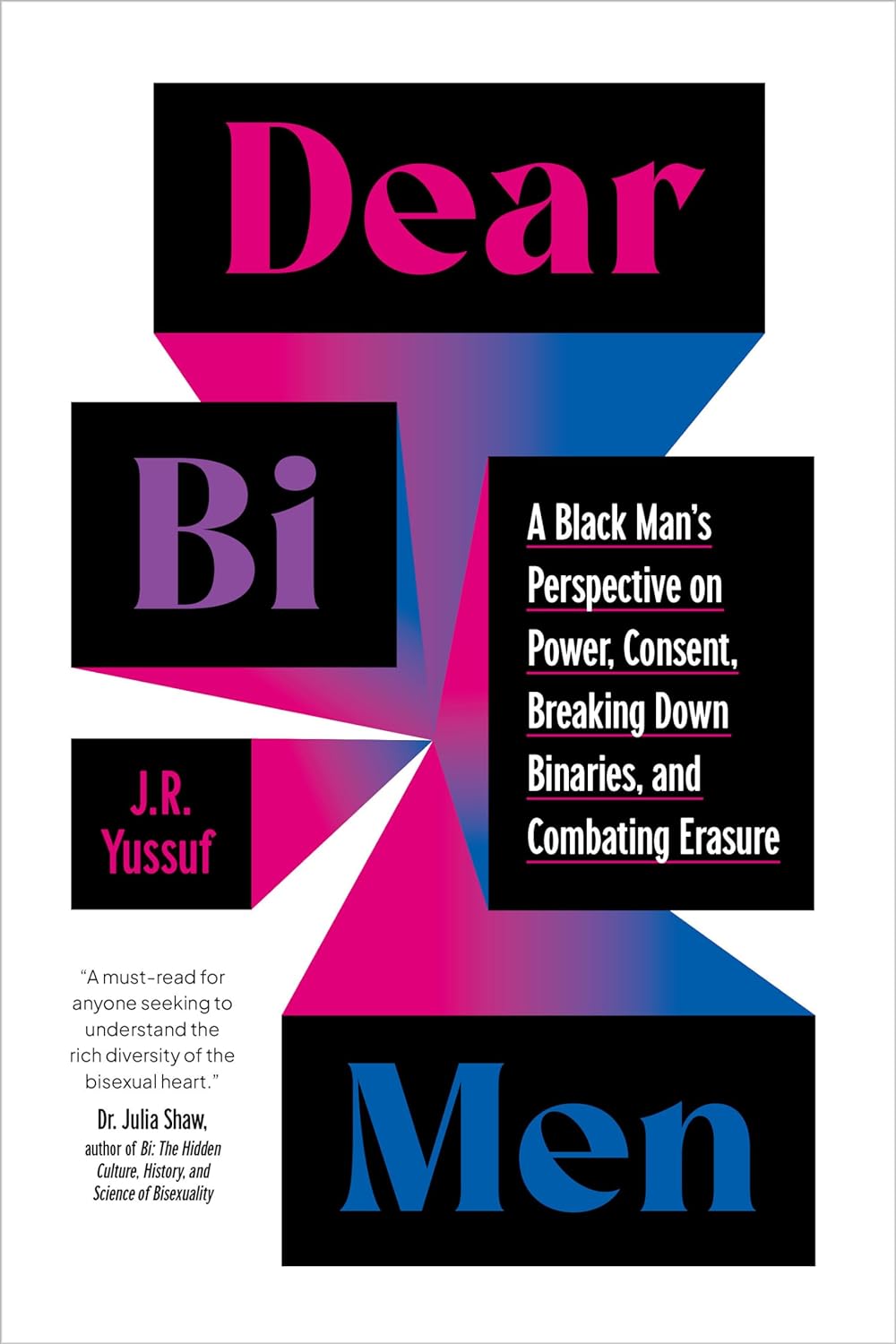 Dear Bi Men: A Black Man's Perspective on Power, Consent, Breaking Down Binaries, and Combating Erasure - CA Corrections Bookstore