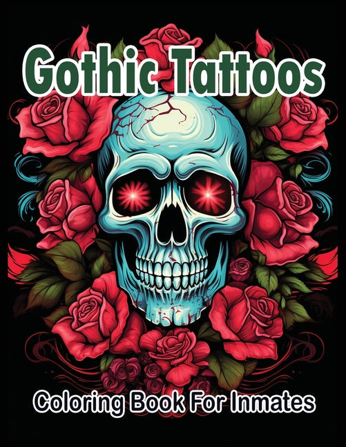 Gothic Tattoos coloring book for Inmates - CA Corrections Bookstore