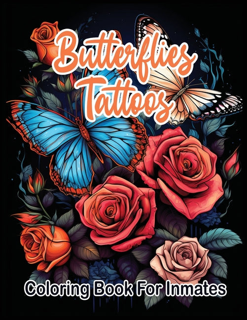 Butterflies Tattoos Coloring Book for Inmates - CA Corrections Bookstore
