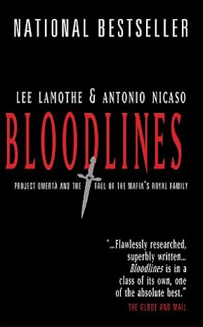 Bloodlines : The Rise and Fall of the Mafia's Royal Family