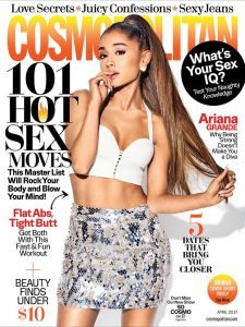 Cosmopolitan Magazine April 2017 - Ariana Grande cover 101 Hot Sex Moves