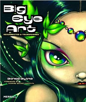 Big Eye Art: Resurrected & Transformed