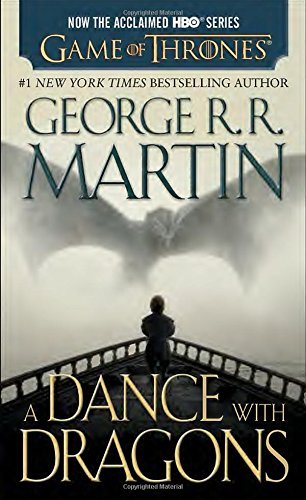 By George R. R. Martin - A Dance with Dragons (HBO Tie-in Edition): A Song of Ice and Fire (Mti Rei) (2015-04-15)