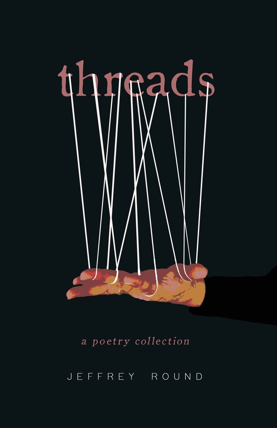 Threads: A Poetry Collection - CA Corrections Bookstore