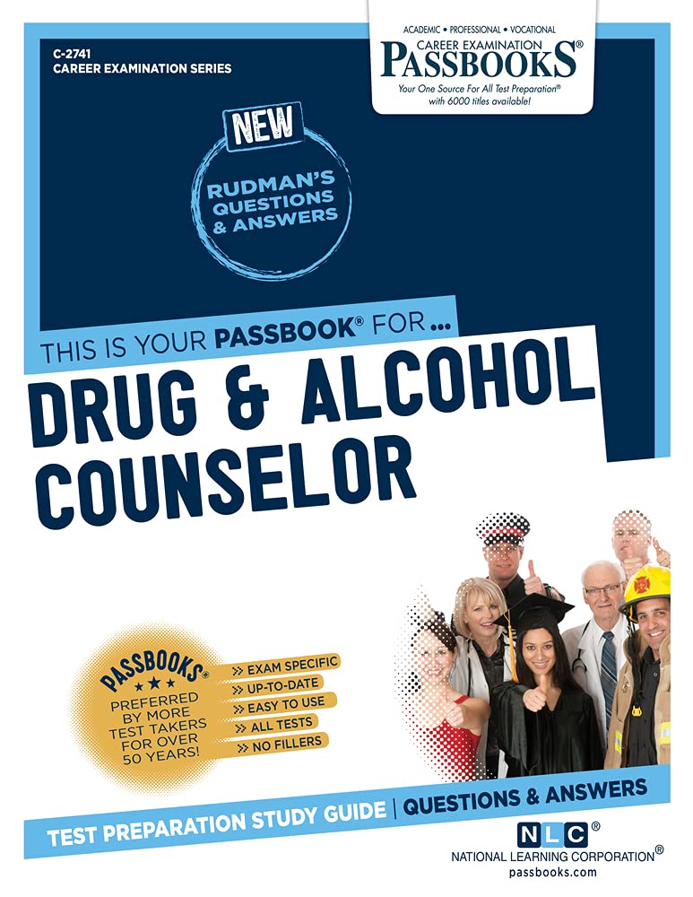 Drug & Alcohol Counselor: Passbooks Study Guide Volume 2741 (Career Examination)