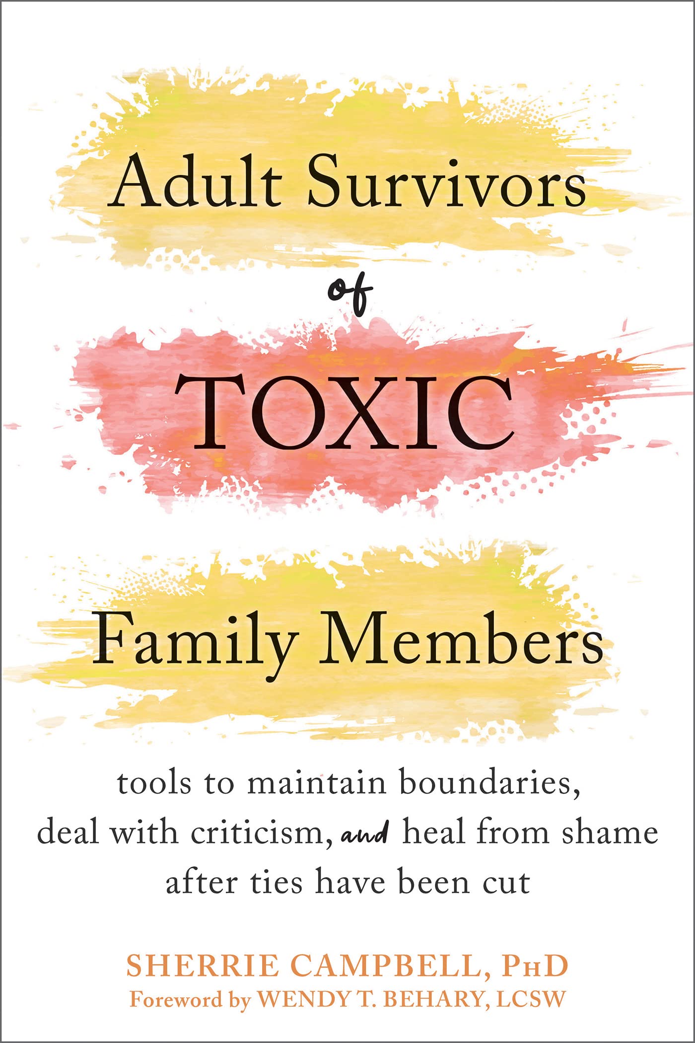 Adult Survivors of Toxic Family Members - CA Corrections Bookstore