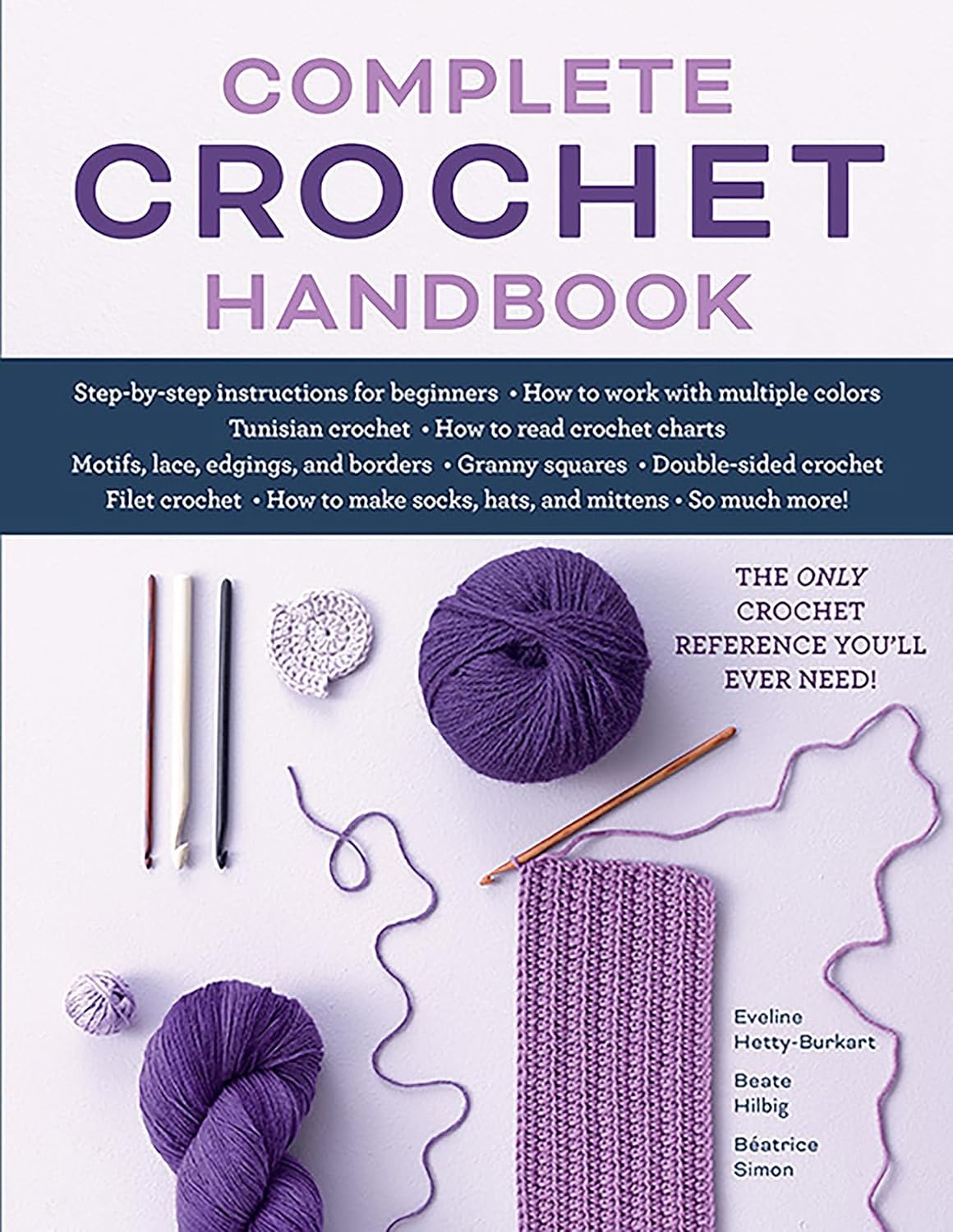 Complete Crochet Handbook: The Only Crochet Reference You'll Ever Need - CA Corrections Book Store