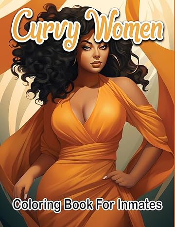 Curvy woman coloring book for inmates - CA Corrections Bookstore