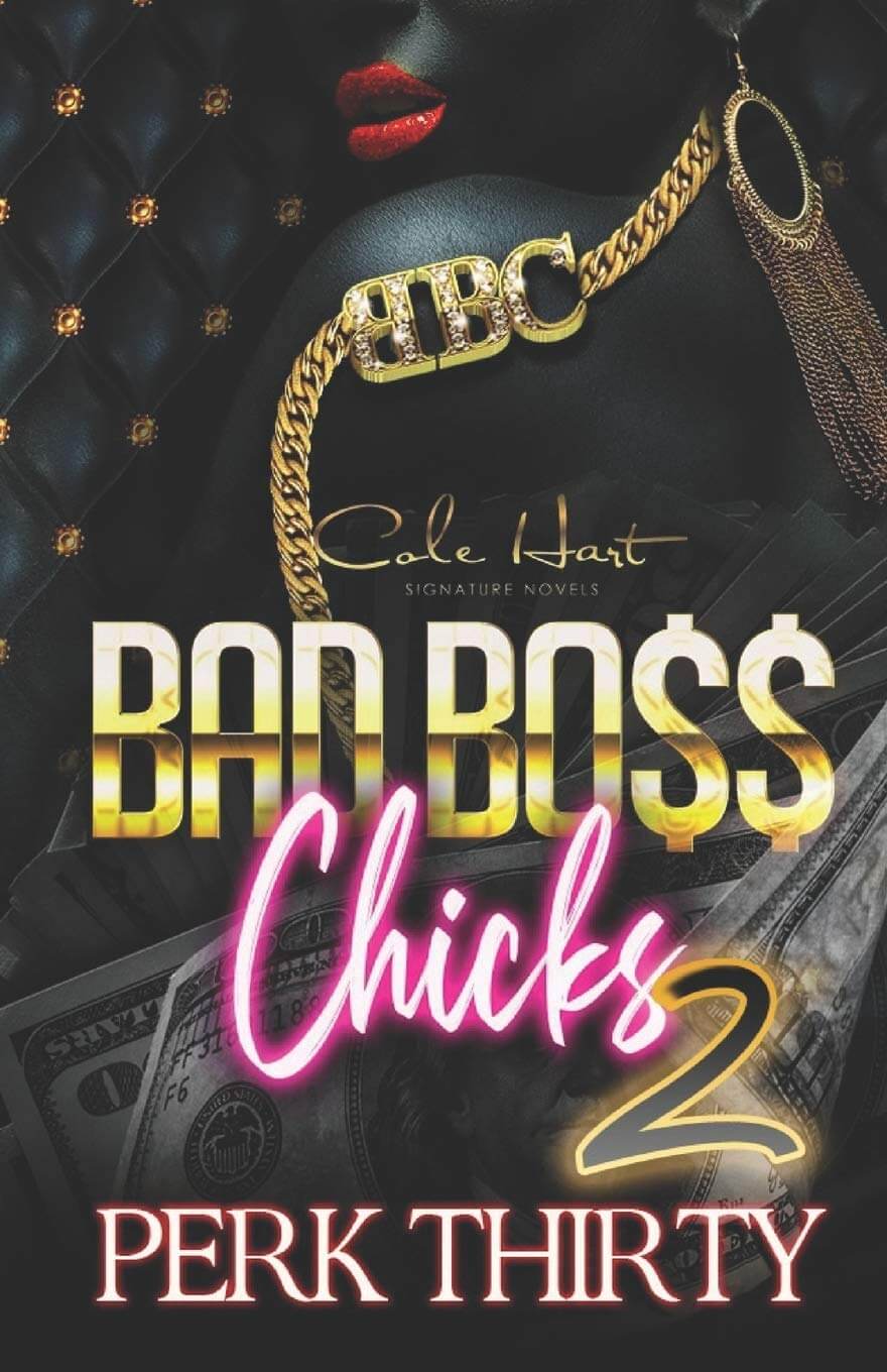Bad Boss Chicks 2 Literature and Fiction Perk Thirty