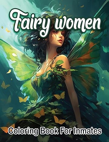 Fairy woman coloring book for inmates - CA Corrections Bookstore