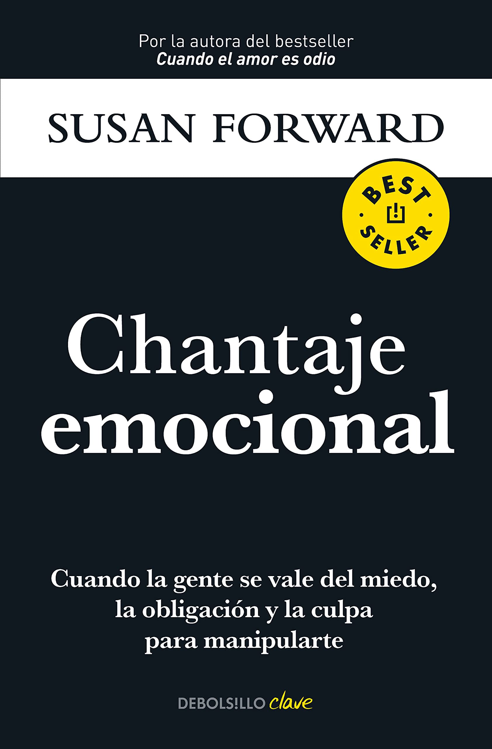 Chantaje Emocional / Emotional Blackmail - CA Corrections Bookstore