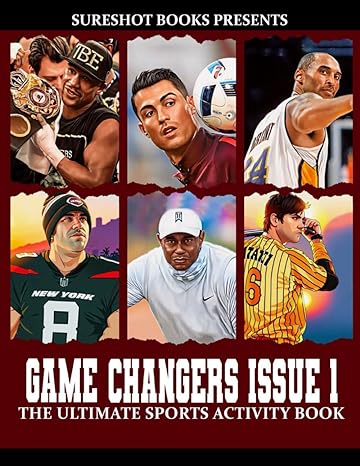 Game Changers Issue Vol 1: The Ultimate Sports Activity Book For Men, Fun Sports Quizzes And Questions With Answers. Includes Fun Facts, Trivia ... Mba And More, Perfect Gift For Sports Lovers - CA Corrections Bookstore