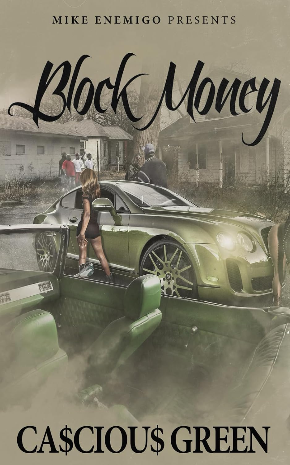 Block Money: An Urban Thriller with Sex, Money & Murder