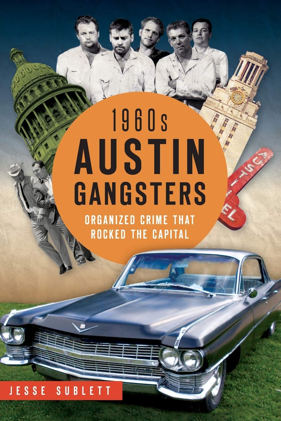 1960s Austin Gangsters - CA Corrections Bookstore