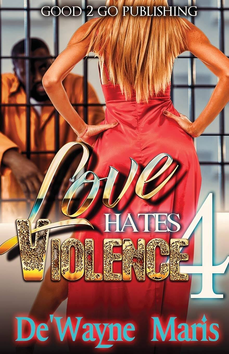 Love Hates Violence 4 Paperback Good2go Publishing