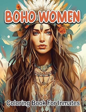 Boho woman coloring book for inmates Paperback - CA Corrections Bookstore
