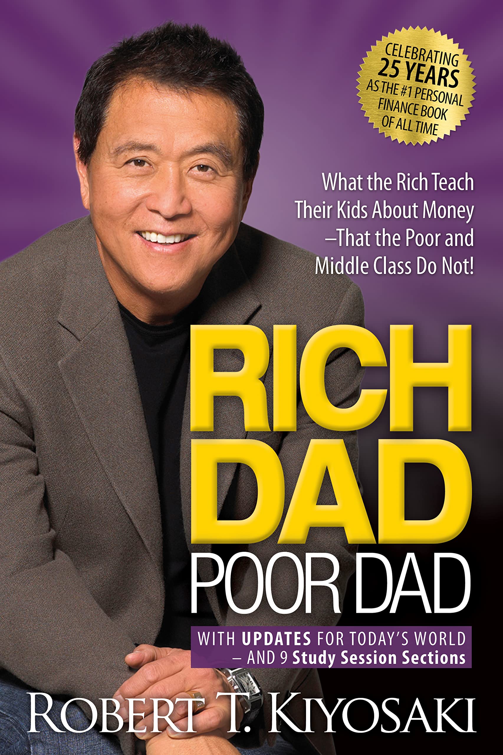 Rich Dad Poor Dad: What the Rich Teach Their Kids about Money That the Poor and Middle Class Do Not! (Anniversary) (25TH ed.)  - CA Corrections Bookstore