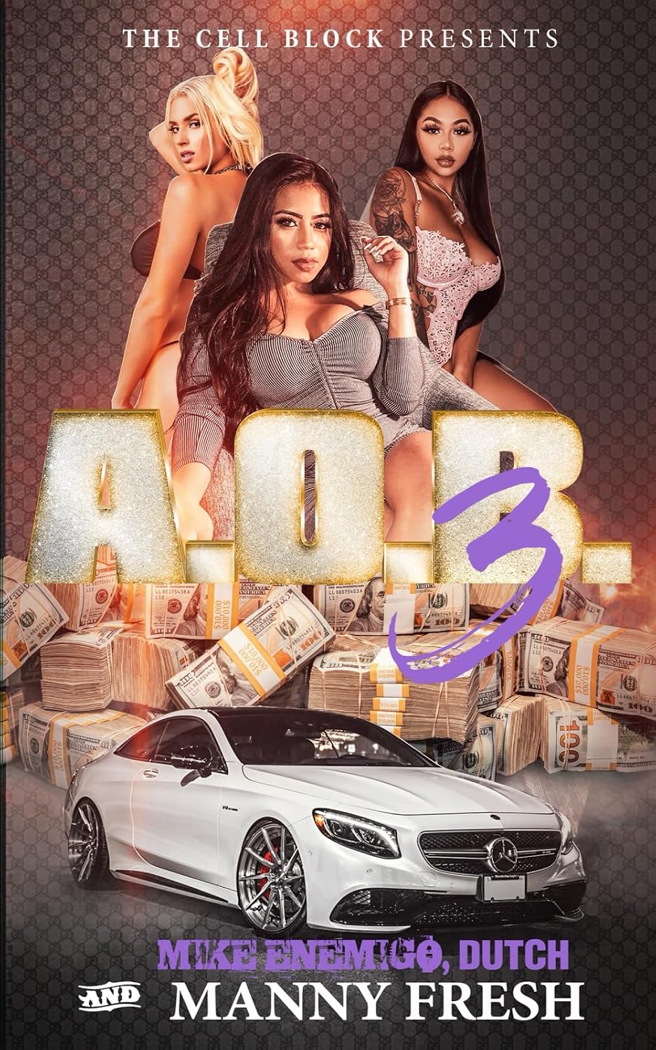AOB 3: An Exciting & Sexy Urban Page-Turner