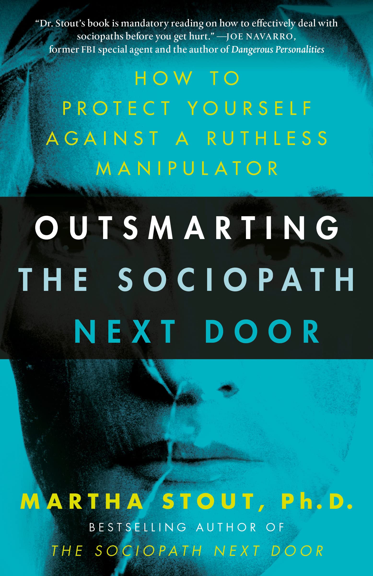 Outsmarting the Sociopath Next Door - CA Corrections Bookstore