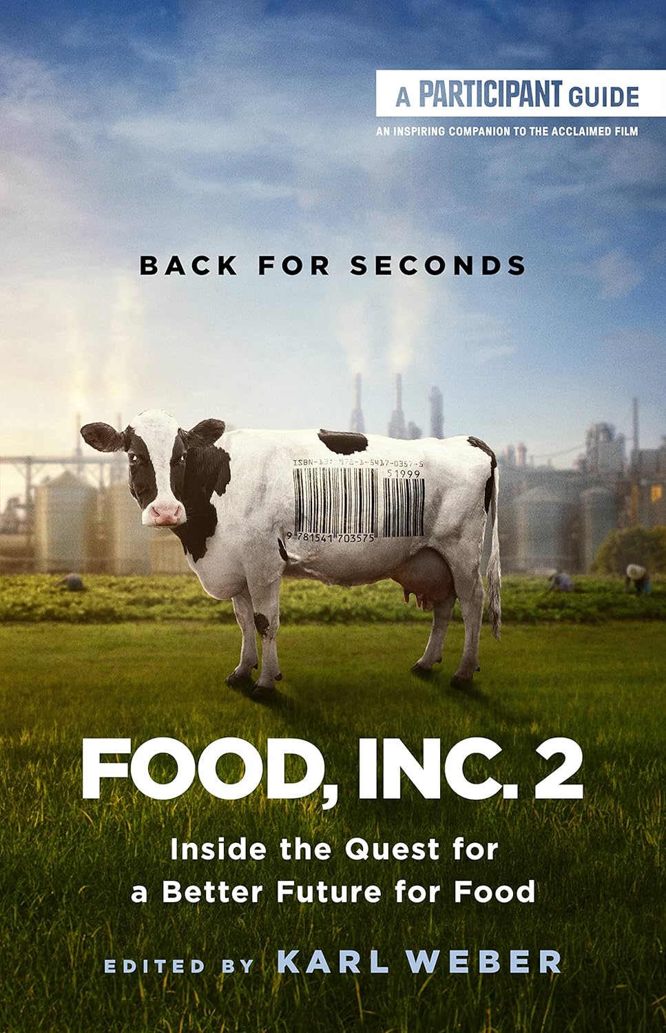 Food, Inc. 2: Inside the Quest for a Better Future for Food - CA Corrections Book Store