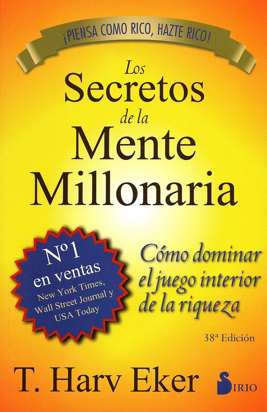 Los Secretos de la Mente Millonaria: Como Dominar el Juego Interior de A Riqueza = Secrets of the Millionaire Mind - CA Corrections Bookstore