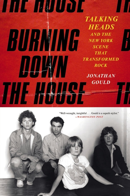 Paperback copy of "Burning Down the House" by Mariner Books, featuring the book cover with artwork related to Talking Heads and New York rock scene