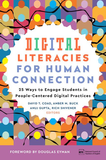 Paperback book titled "Digital Literacies for Human Connection" by National Council of Teachers of English, showing the cover and ISBN.