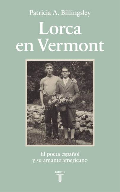 Paperback book titled "Lorca in Vermont" by Taurus, featuring a cover image of Spanish poet Lorca with American lover.