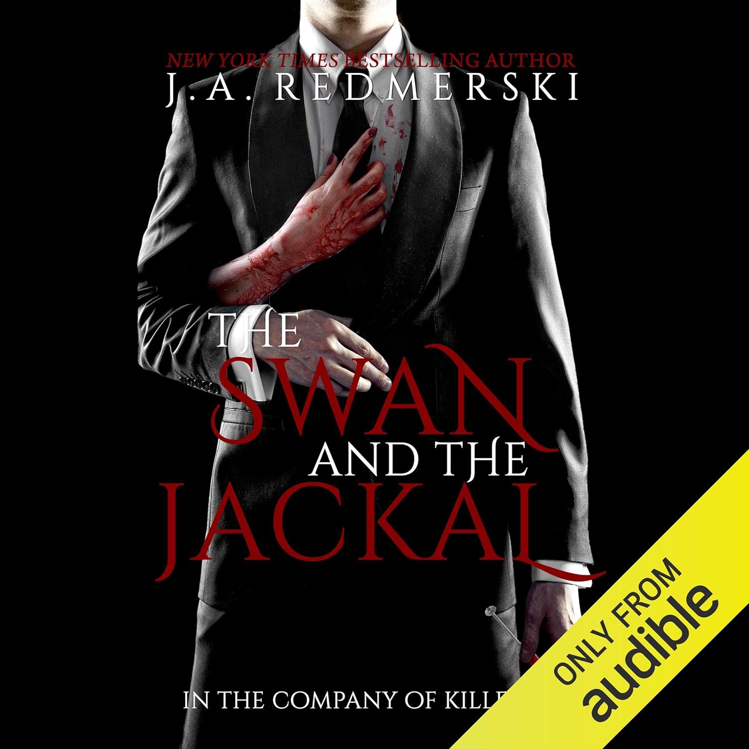 The Swan and the Jackal (In the Company of Killers #3) - CA Corrections Bookstore